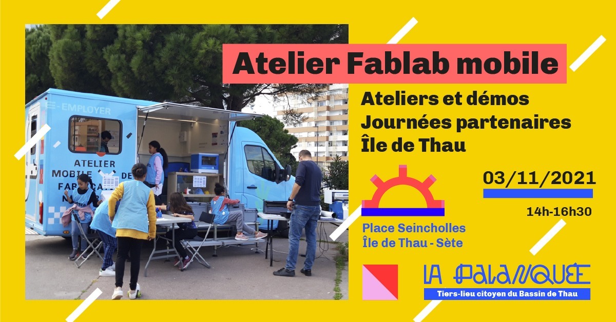 Lire la suite à propos de l’article Ateliers et démo avec le Fablab mobile aux Journées partenaires de l’Île de Thau