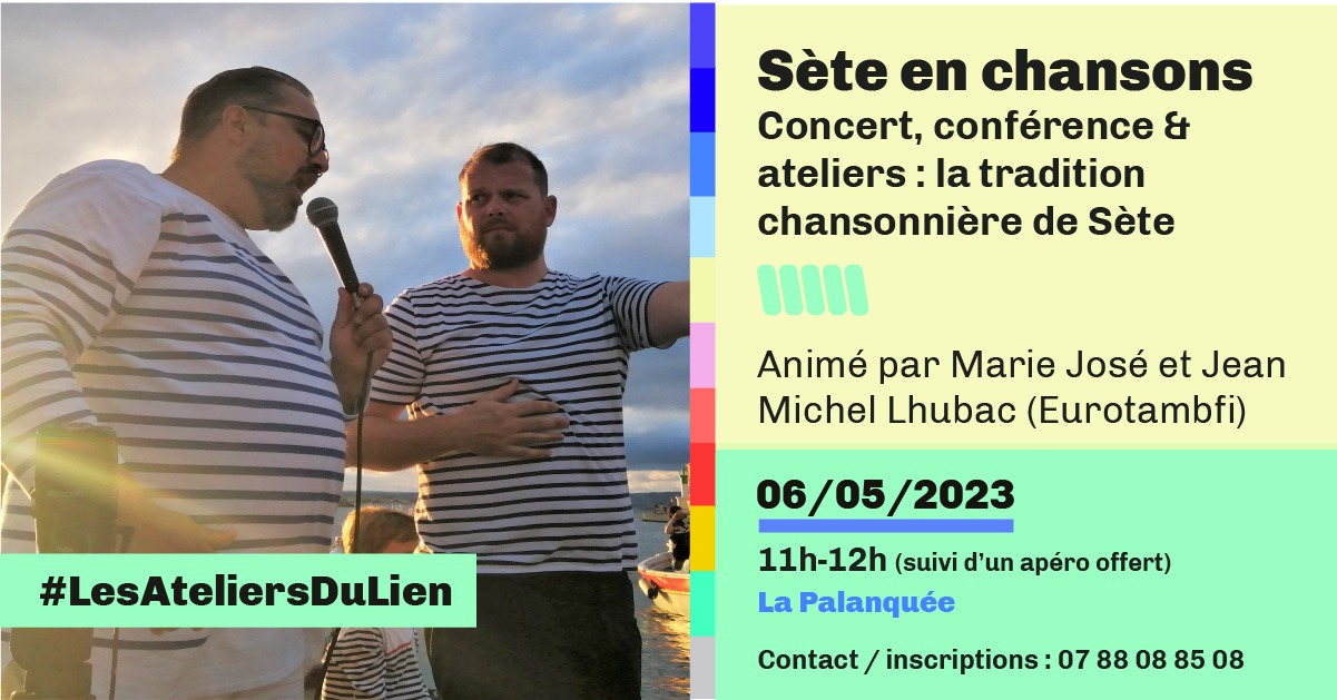 Lire la suite à propos de l’article AtelierDuLien : Sète en chansons – Concert, conférence & ateliers